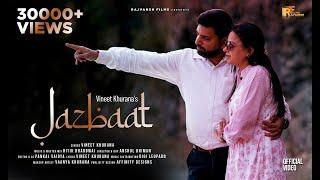 JAZBAAT | Rajvansh Films | Vineet Khurana | Ritik Bhardwaj | Anshul Dhiman | Latest Hindi Song