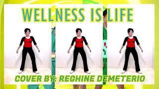 WELLNESS IS LIFE DANCE COVER