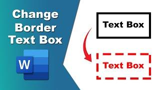 How to change the border of a text box in Word