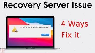 [Top 4] How to Fix The Recovery Server Could Not Be Contacted on Macbook 2023