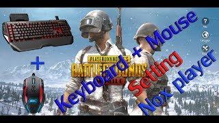 Best Keyboard & Mouse setting  for PUBG Mobile Emulator [Nox Player]