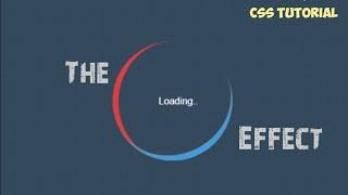 The Loading Effect | CSS | 2020