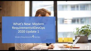 What's New  Modern Requirements 2020 Update 1