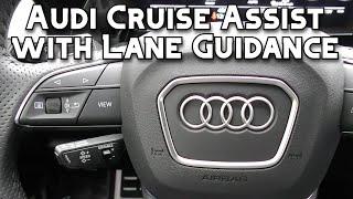 How To Use Audi Adaptive Cruise Assist and Lane Guidance