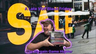 A Late VGP Black Friday - The Bargain Game Hunter