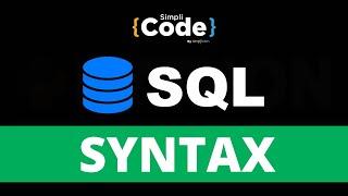 SQL Syntax Explained | DDL, DML & DCL Commands In SQL | SQL Tutorial for Beginners |SimpliCode
