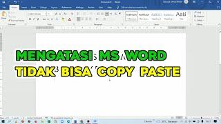 Solusi Ms Word Tidak Bisa Digunakan Untuk Copy Paste