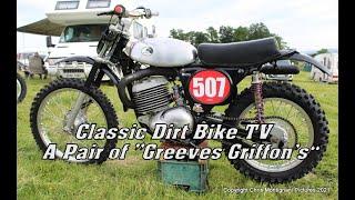 Classic Dirt Bike TV "A Pair Of Vintage Greeves Griffon's"