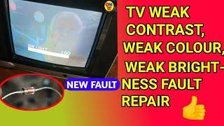 Tv weak contrast weak colour weak brightness repair / Audio Video Section Problem Solved 