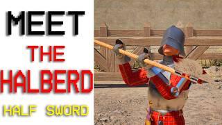 Meet the Halberd | Half Sword Playtest