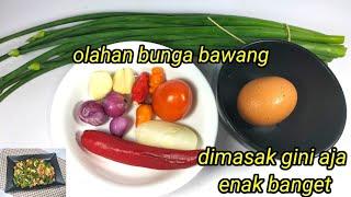 punya bunga bawang coba deh dimasak gini aja enak banget ||tumis bunga bawang