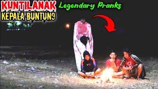 Kuntilanak Kepala Buntuun9 || Prank Hantu Terlucu Paling Laknat || Asli Bikin Ngakak 