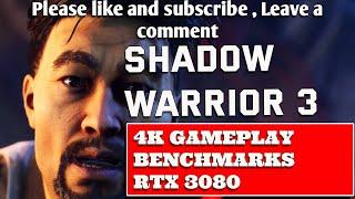 SHADOW WARRIOR 3 4K GAMEPLAY BENCHMARKS  - PC - RTX 3080 - ALL FSR MODES TESTED