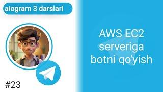 aiogram: botni AWS EC2 serveriga qo'yish