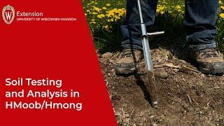 Soil Testing and Analysis in HMoob/Hmong