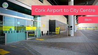 Cork Airport (ORK) to City Centre - Real-time