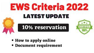 EWS Criteria 2022 | Latest update | How to get EWS certificate | Family income | Center vs state |