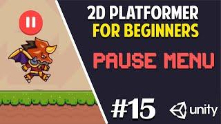 Unity 2D Platformer for Complete Beginners - #15 PAUSE MENU