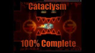 CATACLYSM COMPLETE || New hardest classic level and first classic extreme.