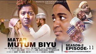 MATAR MUTUM BIYU SEASON 2 EPISODE 11 ORG