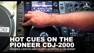 Hot Cues on the Pioneer CDJ-2000 | Krames | Watch and Learn