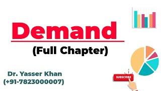 Demand | Theory Of Demand | Theory Of Demand Full Chapter | Consumer Behaviour | Microeconomics