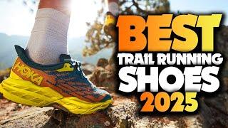 Best Trail Running Shoes 2025! Who Is The NEW #1 for All Terrain?