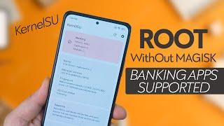KernelSU: Next LEVEL ROOT Method for Android -  BANKING Apps Working