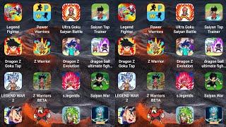 Legend Fighter,Power Warriors,Ultra Goku Saiyan Battle,Saiyan TapTrainer,Dragon Z Goku Tap,Z Warrior