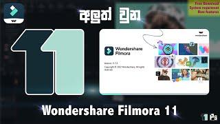 Wondershare Filmora 11 Full review Sinhala | අලුත් වුන Filmora 11