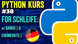 For-Schleife mit range() und enumerate() - 038 - Python Kurs (Deutsch)