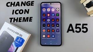 How To Change Icon Theme On Samsung Galaxy A55 5G