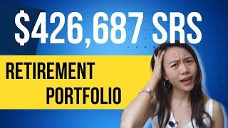 How to Build Up Retirement | Half A $Million SRS Retirement Portfolio