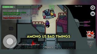 Among Us | Bad Timings (Part -1) | Nerdy Gamer | #Shorts