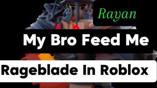 My Bro Feed Me Rageblade In Roblox Bedwars || Roblox Bedwars Solos || #RAYANPLAYZ @RAYANPLAYZ