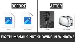 How To Fix Thumbnails Not Showing On Windows