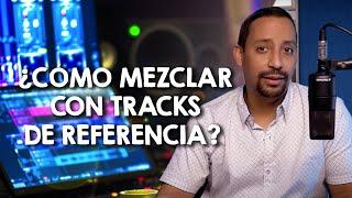 6 Consejos    ¿CÓMO MEZCLAR CON TRACKS DE REFERENCIA?    Mezclando Música ▶ Estudio de Sonido