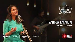 NITHYA MAMMEN | THAANGUM KARANGAL | J.V.PETER | ALBUM-THE KINGS DAUGHTERS | REX MEDIA HOUSE®©2020