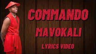 Mavokali - Commando / Mapopo popo popo mbona wamesha lala mmh (My Lyrics 2022)