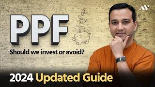 Ultimate PPF Guide 2024– Public Provident Fund Account Benefits, Calculator, Withdrawal Rules