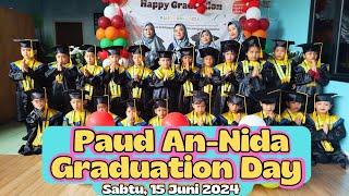 Paud An-Nida Graduation Day II Paud An-Nida 2024@TreeDevee