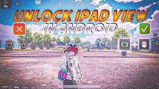 iPad View Pubg  HOW TO GETI IPAD VIEW in ALL ANDROID DEVICES  PUBG MOBILE