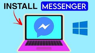 How to Download & Install Facebook Messenger on Laptop/PC