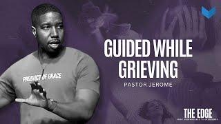 The Edge | Job 2-3: Guided While Grieving | 6.9.24 | #ChurchOnline #Edge #Truth