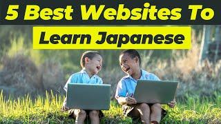 5 Best Websites To Learn Japanese