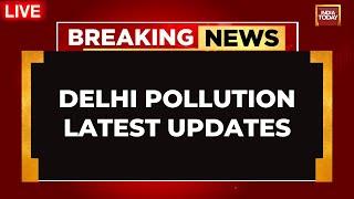 Delhi Pollution LIVE Updates: Delhi-NCR Air Quality Plunges To 'Severe Plus' , Average AQI At 481