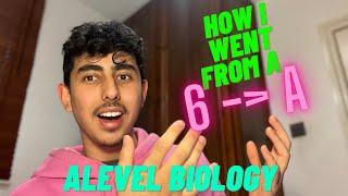 How I Got An A in A-Level Biology | How I revised to go from a 6 to an A