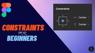 Constraints for Beginners in Figma! 