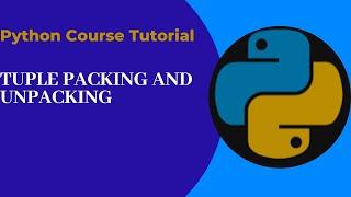 Tuple packing and unpacking in python #pythontupledatatype #tuplepacking  #tupleunpacking #python