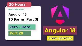 Angular 18 Full Course (part 28) - Template Driven Forms